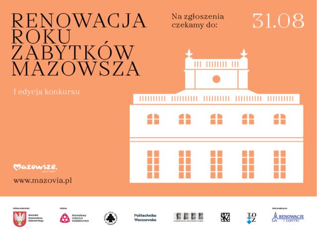 Z lewej strony duże czarne litery z napisem Renowacja roku zabytków Mazowsza, z prawej duży biały budynek na pomarańczowym tle.