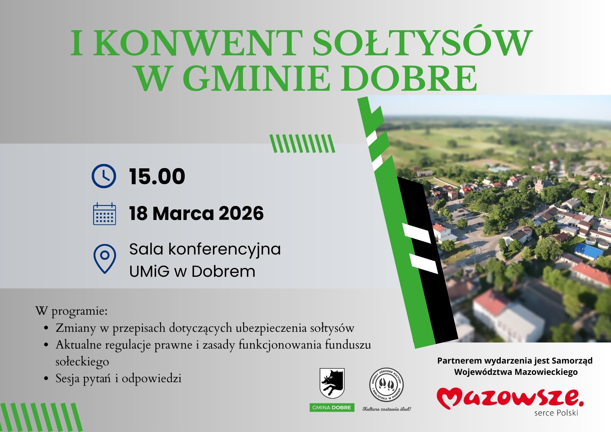 Plakat informuje o I Konwencie Sołtysów w Gminie Dobre, 18 marca 2026 o 15:00. Użyte kolory to zielony, czarny i niebieski, w tle zdjęcie wsi. Logo Mazowsza w prawym dolnym rogu.