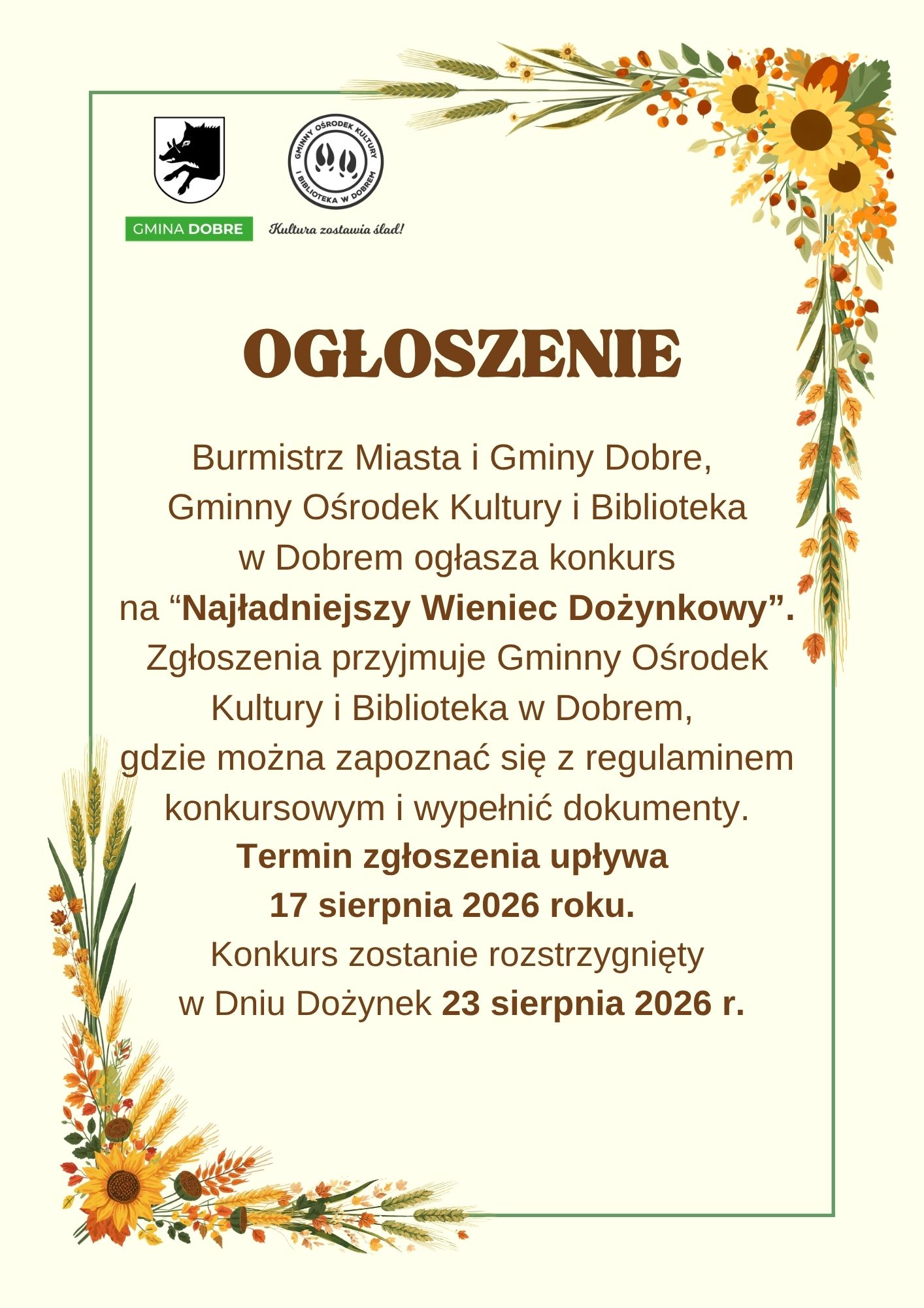 Plakat ogłasza konkurs na Najładniejszy Wieniec Dożynkowy. Dominują kolory brązowy i zielony, ozdobiony grafiką zboża i kwiatów. Na górze widoczne są dwa loga.